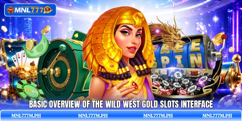 Basic overview of the Wild West Gold Slots interface