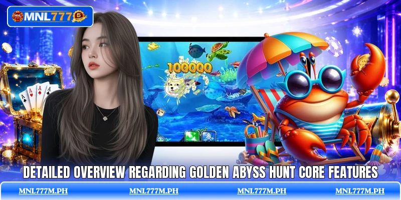 Detailed overview regarding Golden Abyss Hunt core features