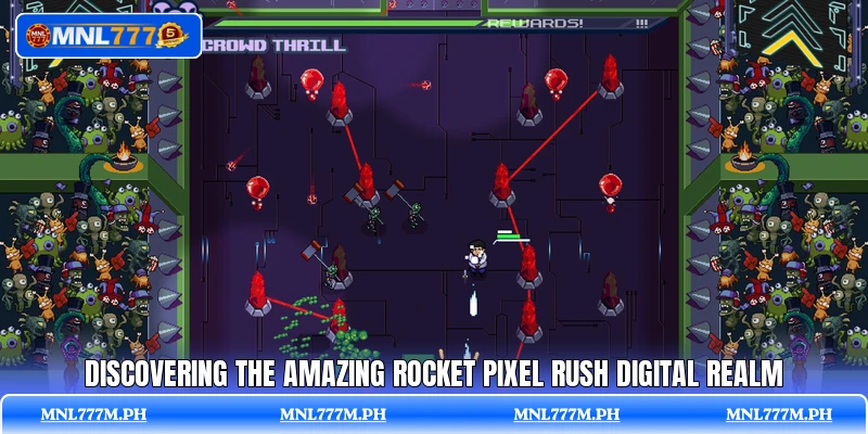 Discovering the amazing Rocket Pixel Rush digital realm