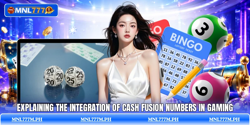 Explaining the integration of Cash Fusion Numbers in gaming