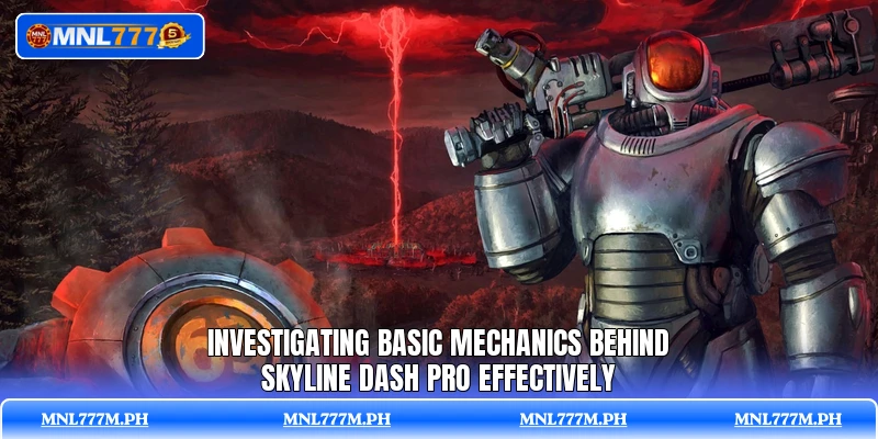 Investigating basic mechanics behind Skyline Dash Pro effectively