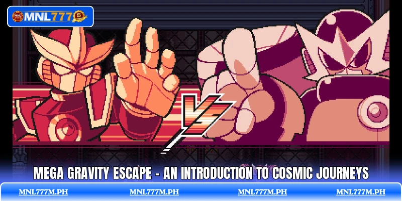 Mega Gravity Escape - An Introduction To Cosmic Journeys