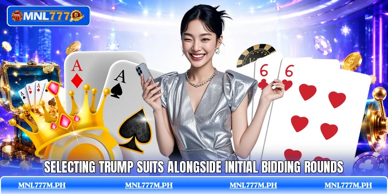 Selecting trump suits alongside initial bidding rounds